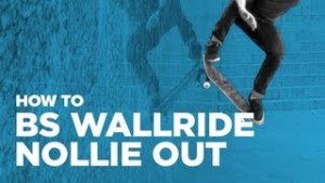 How to BS Wallride Nollie Out on a Skateboard